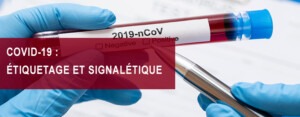 etiquetage et signalitique covid 19, etik ouest medical