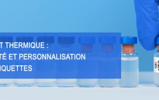 transfert thermique traçabilité et personnalisation de vos étiquettes, etikouest medical